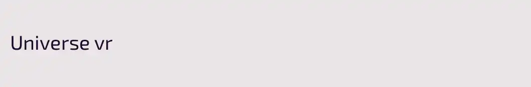 Universe vr